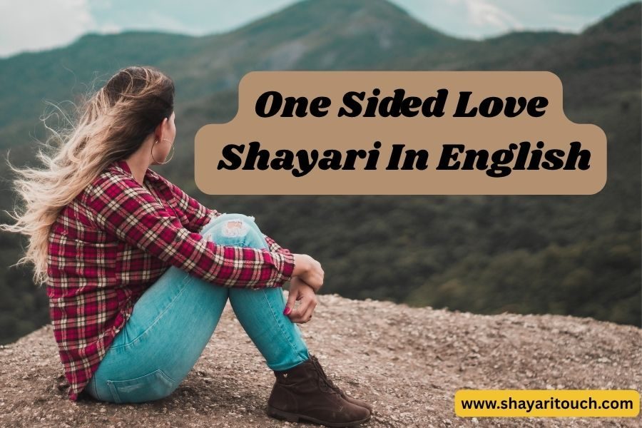 One Sided Love Shayari In English