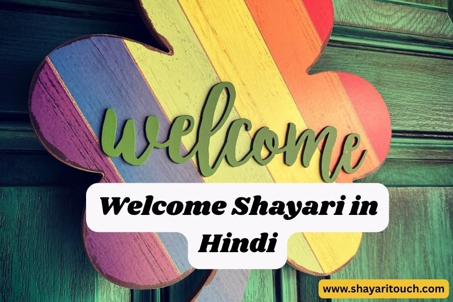 Welcome Shayari in Hindi